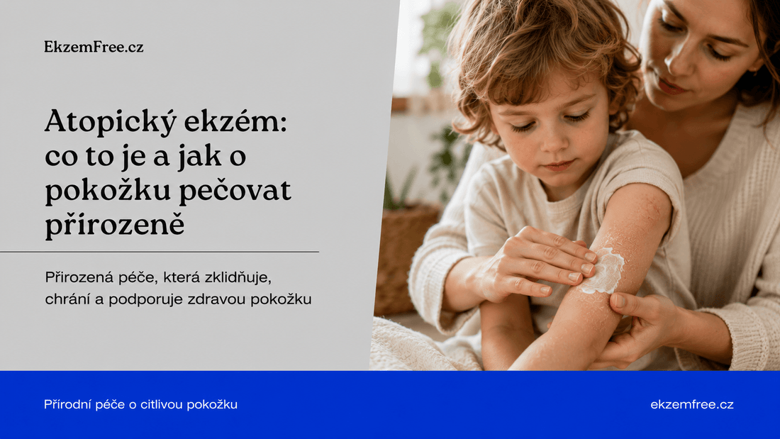 Atopický ekzém: jak na péči přírodně